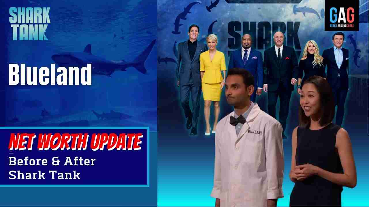 “Blueland” Net worth Update (Before & After Shark Tank) Geeks Around