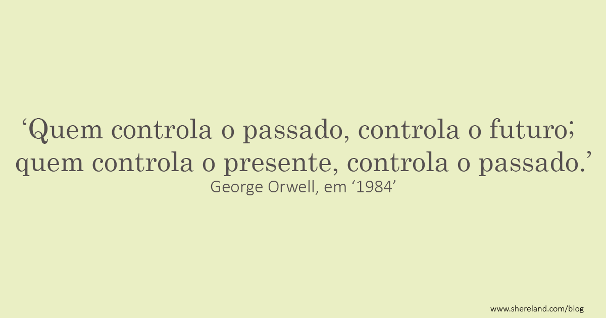 Trecho do livro 1984, um dos clássicos das Distopias literárias.