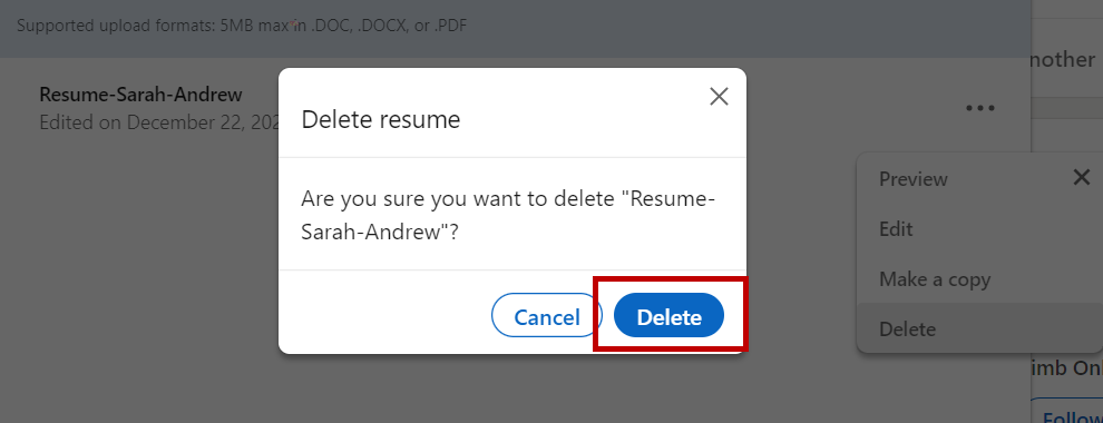 Last step is to press on 'Delete' to finish the process to delete resume from LinkedIn