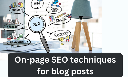 10 On-page SEO Techniques for Blog Posts
