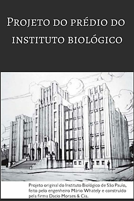 Desenho do Projeto do Instituto Biológico - Vila Mariana. Confiram mais detalhes no blog. #institutobiologico, #vilamariana #curiodidades, #historia