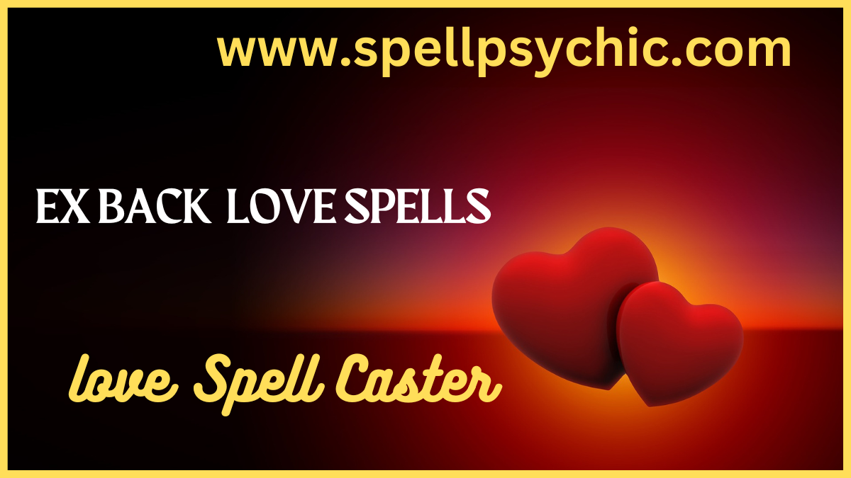 Psychic Guru Announces Effective Love Spells - the Lost Love Spells and Love  Spells Work immediately.