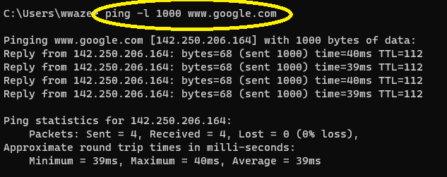 How To specify the size of the ping packet, type: ping -l 1000 www.google.com