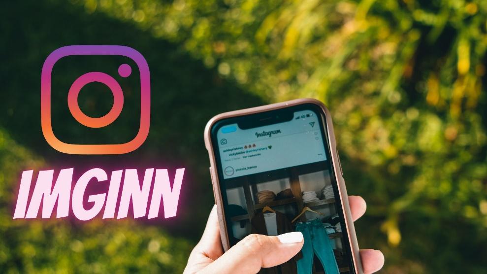 Imginn : The Platform For Downloading Instagram Stories, Photos and videos