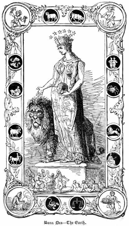 In William Hone Hone's Everyday Book, there is a depiction of Bona Dea, the Earth, standing alongside a lion on a pillar. 