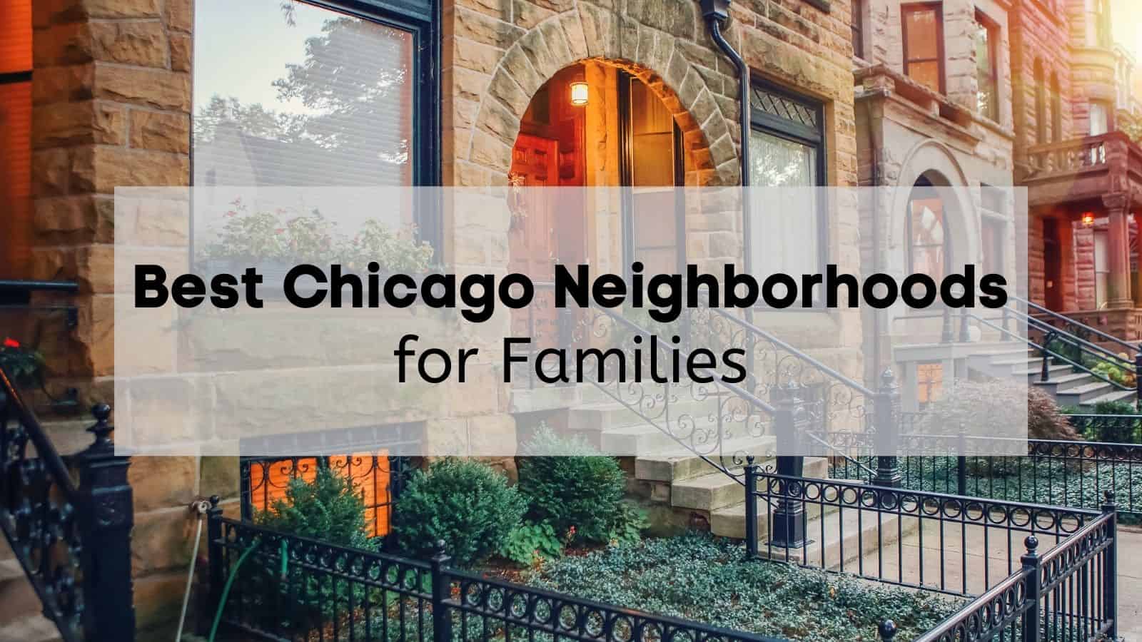 chicago best neighborhoods for families