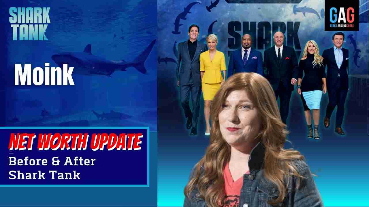 Moink Net worth Update (Before & After Shark Tank) Geeks Around Globe
