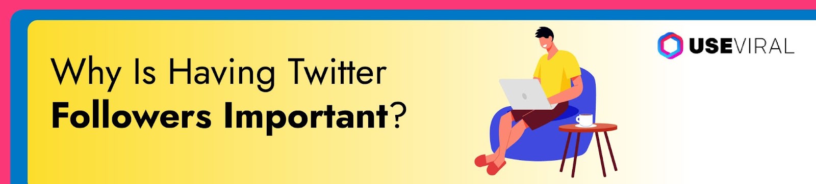 Why Is Having Twitter Followers in Important?