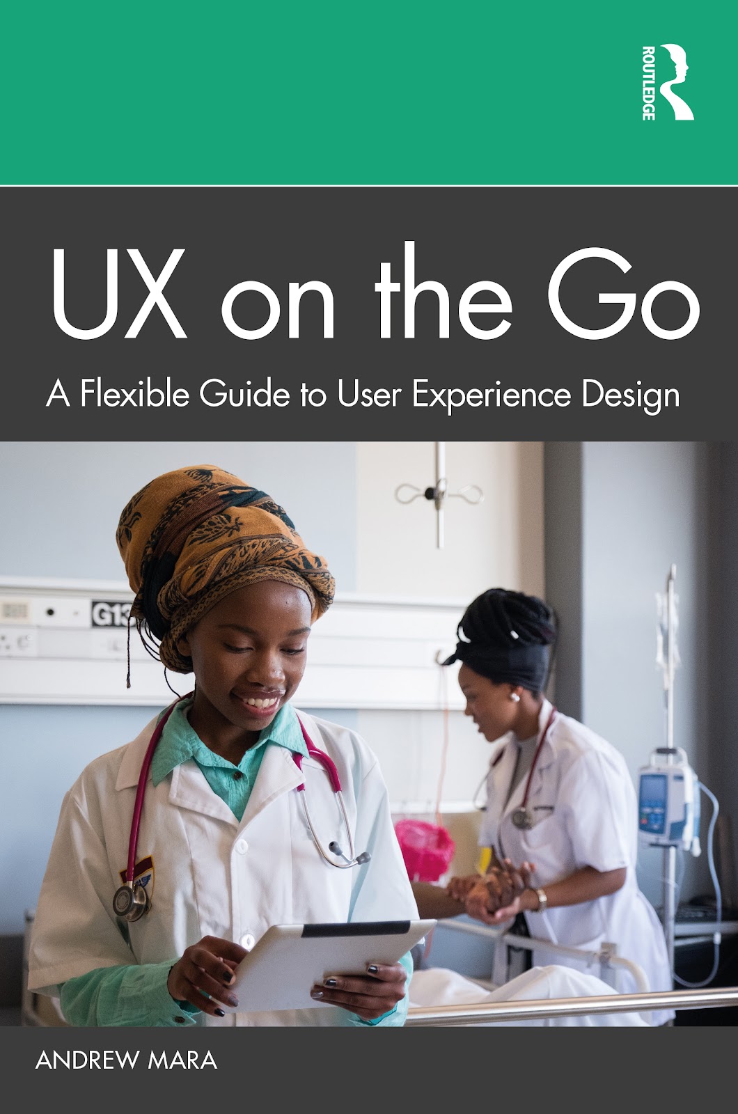 Book cover of "UX on the Go: A Flexible Guide to User Experience Design"