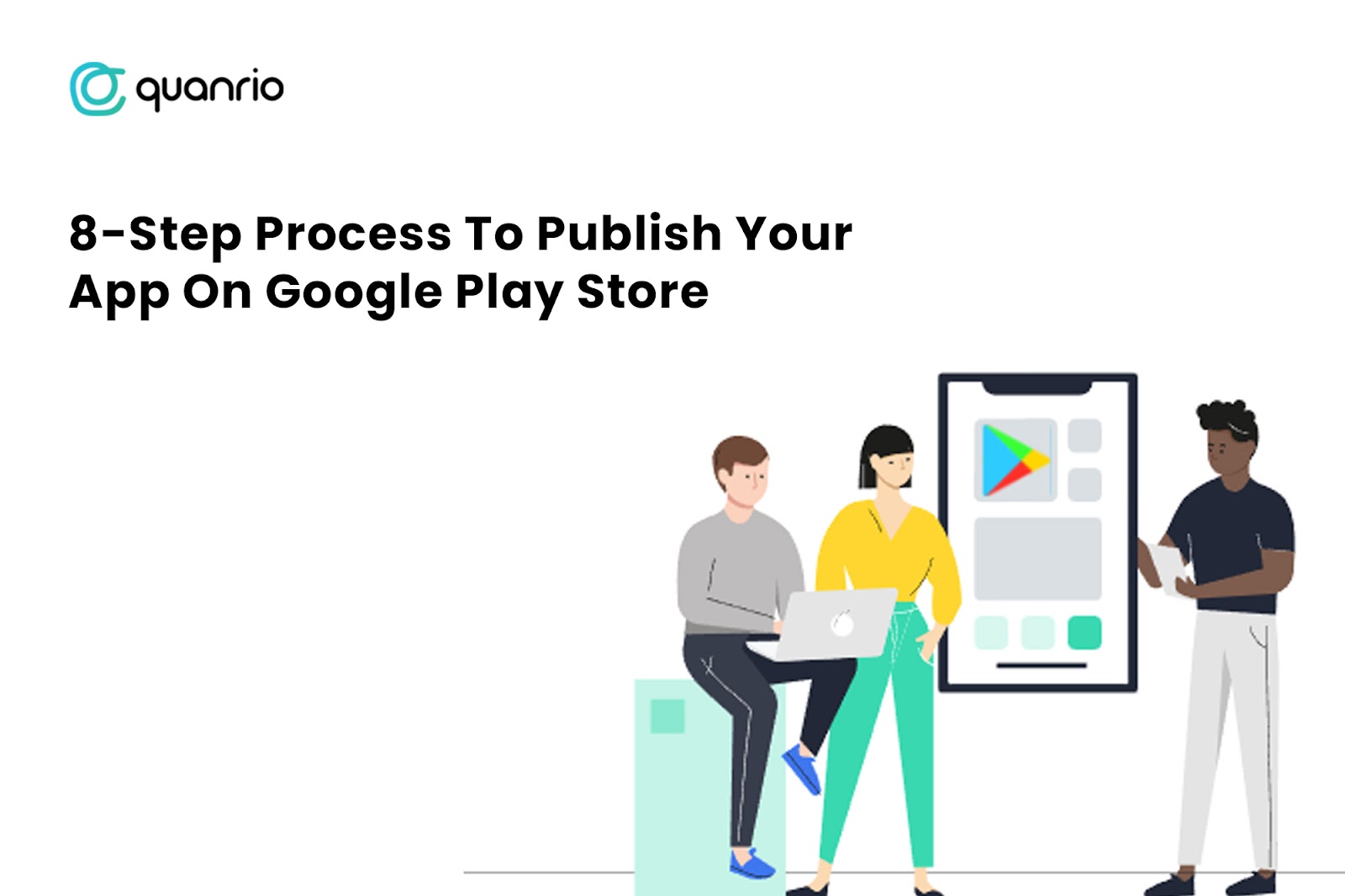 8-Step Process To Publish Your App On Google Play Store