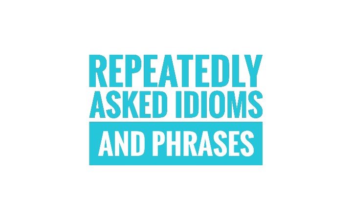 Most common English Idioms Phrases lost with meaning and examples