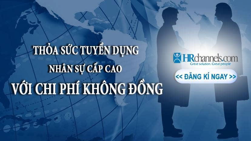 Các lưu ý khi đăng tuyển Hrchannels miễn phí có thể bạn chưa biết