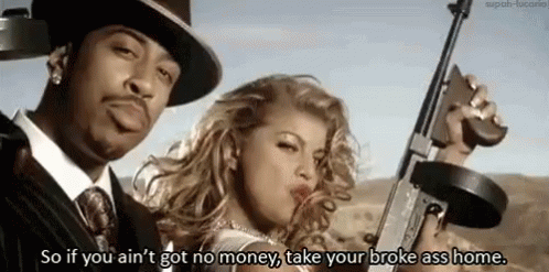 Take Your Broke Ass Home GIF - Broke Ludicrous Fergie - Discover & Share  GIFs
