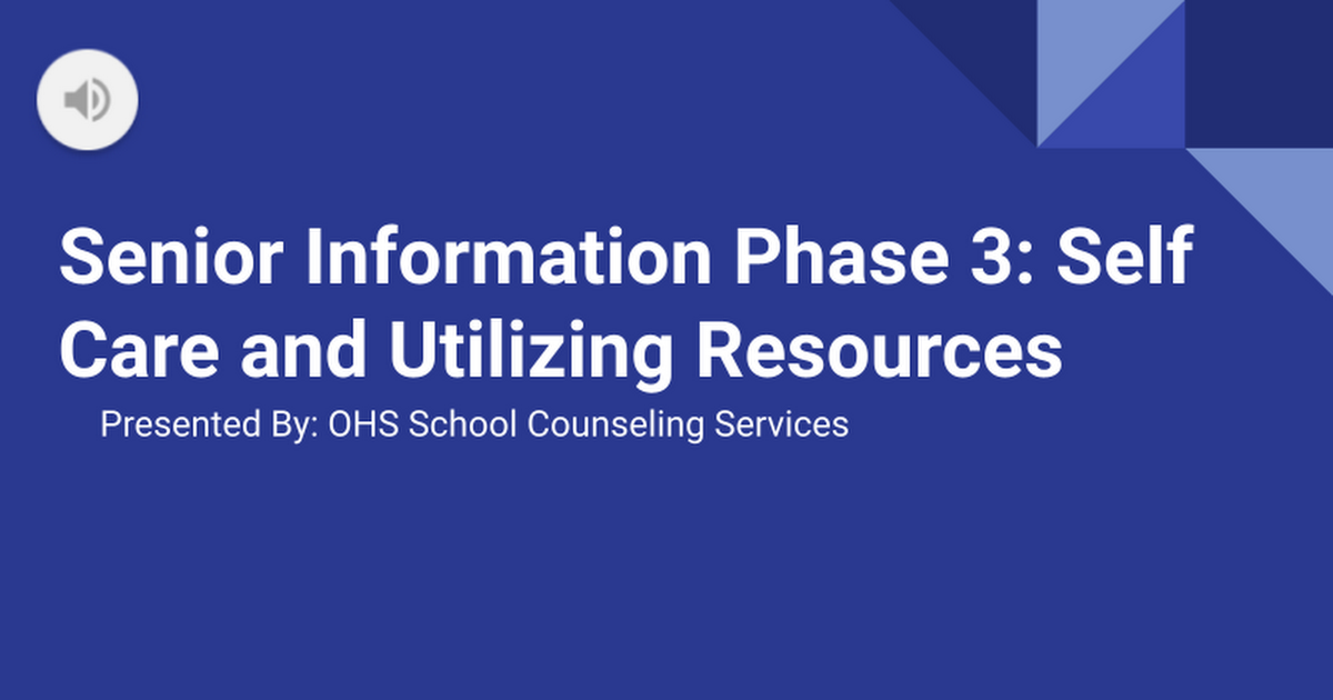 Senior Information Phase 3; Self Care and Utilizing Resources
