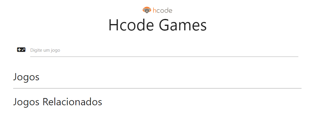 Nosso projeto Hcode Games