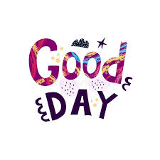 Image result for good day