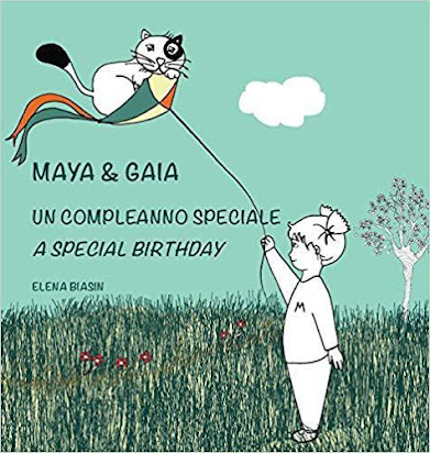 Maya Gaia Un Compleanno Speciale A Special Birthday Libro Illustrato Per Bambini Italiano Inglese Pdf Download Ebook Gratis Libro