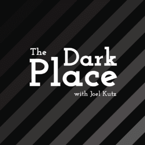 The Dark Place Podcast