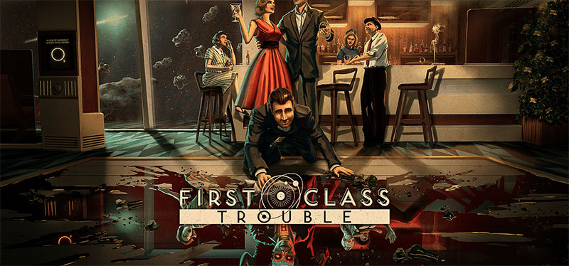 The title screen for First Class Trouble.