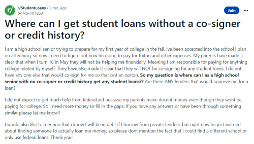 A person on Reddit inquires about getting a student loan without a cosigner or credit history. 