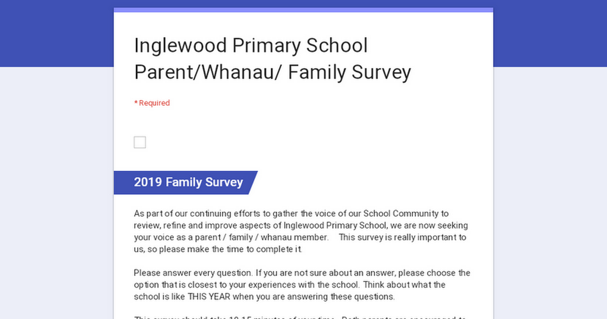 Inglewood Primary School Parent/Whanau/ Family  Survey