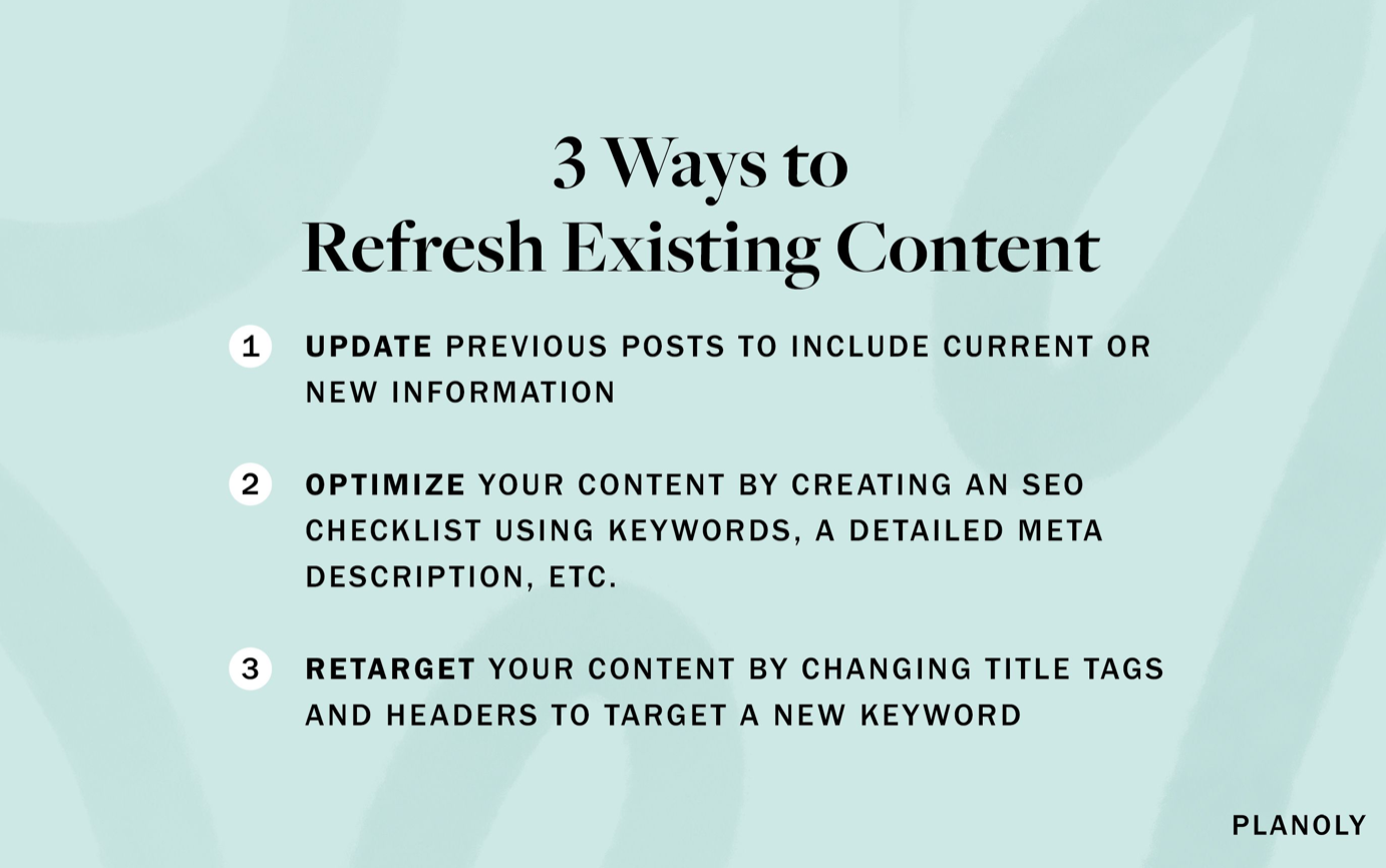 The infographic shows the three ways to refresh content, which are updating it, optimising it, and retargeting it.