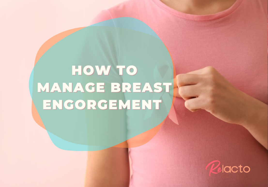 Understanding Engorged Breasts & How to Treat Them