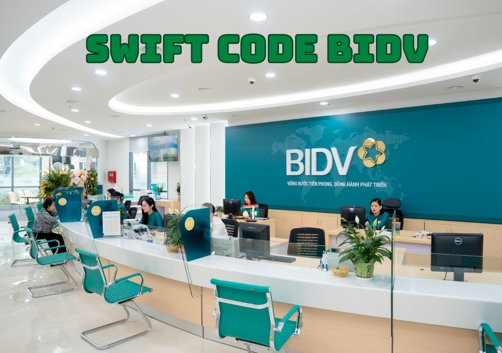 Mã Swift Code ngân hàng BIDV