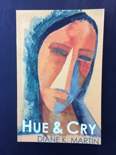 Cover of "Hue & Cry" by Diane K. Martin