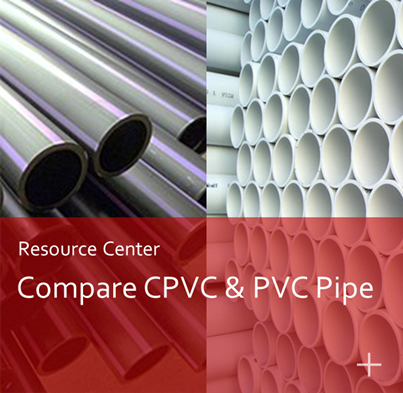 Compare CPVC & PVC Pipe